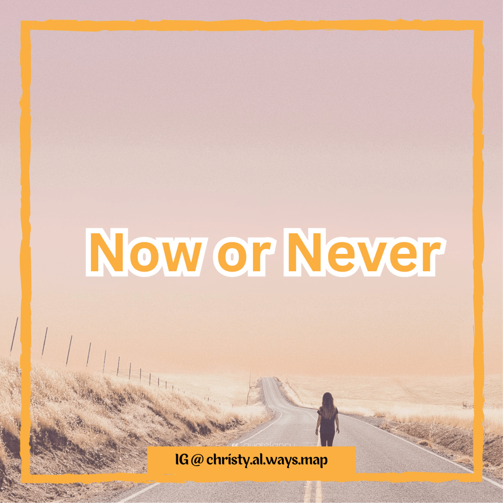 Now or Never |&nbsp;姬絲蒂